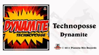 Download lagu Technoposse - Dynamite (Radio Edit)