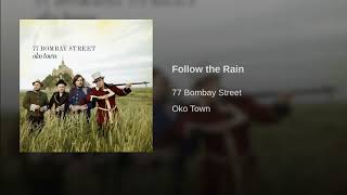 Follow the Rain