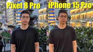 Pixel 8 Pro vs iPhone 15 Pro Camera Comparison