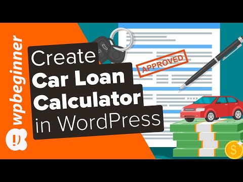 How to Create an Auto Loan / Car Payment Calculator in WordPress