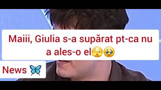 🆘️❌️Deciiiii, Giulia s-a supărat ca  nu a ales-o el