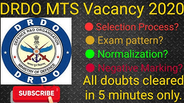 DRDO MTS Selection Process, Normalization, Exam Pattern, Negative Marking....