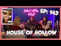 House of hollow by krystal sutherland  books n betches ep 143