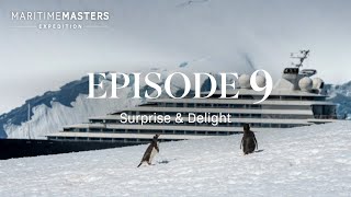 Maritime Masters| Episode Nine: Surprise & Delight
