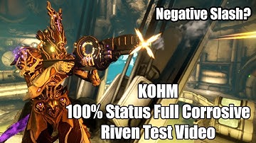Warframe - Kohm Riven Test Video (Multishot, Status Chance, Negative Slash!)
