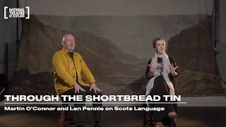 Martin O’Connor and Len Pennie on Scots Language