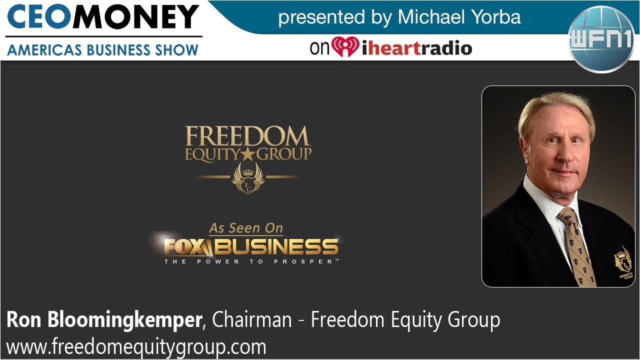 Ron Bloomingkemper from Freedom Equity Group on CEO Money 