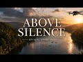 Above The Silence Official Video 