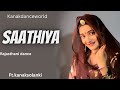 Saathiya ftkanaksolanki  new rajasthani dance 2024  kanakdanceworld  bollywood song