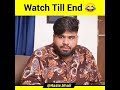 Wait for ends  hasle bhai  sezone  watch till end  funny memes 