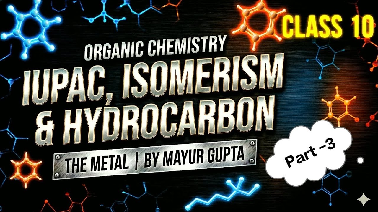 Class 10 ICSE Chemistry | Organic Chemistry Complete Chapter | Concepts + Reactions + Practice