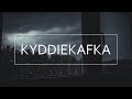 Best Of Kyddiekafka