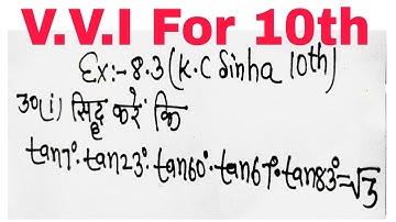 Class 10th K.C Sinha Mathematics Exercise 8.3 ka Questions no 30( i) ka solution .