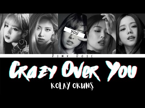 Crazy Over You 5 members karaoke & türkçe kolay okunuş / You as member / Blackpink+Sen