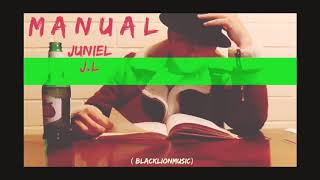 Trap Romantico Juniel JL El Locare MANUAL (Prod.blacklionmusic) El Sueño De Un Chamaco