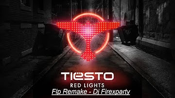 Tiesto - Red Lights (Full Flp Remake - Dj Firexparty)