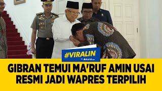 GIBRAN TEMUI MA'RUF AMIN USAI RESMI JADI WAPRES TERPILIH