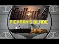 Fallout 4: Unique Weapons - Pickman's Blade