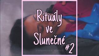 Rituály ve Slunečné | 2. díl