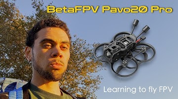 BetaFPV Pavo20 Pro first flights - Learning to fly FPV drones