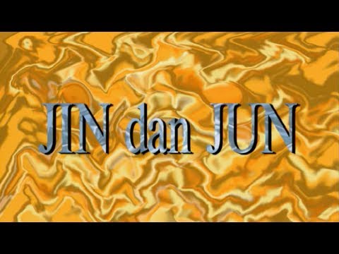 Opening Jin dan Jun