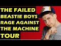 Beastie Boys Rage Against the Machine's Failed Tour & Zach De La Rocha Quitting