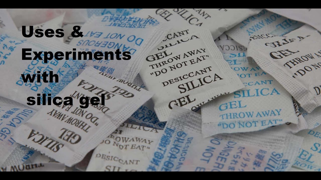 Uses and Experiment with silica gel YouTube