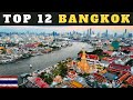 Bangkok top 12  cosa fare e vedere a bangkok thailandia  guida di viaggio