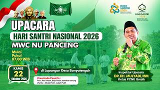 🔴 (LIVE) UPACARA HARI SANTRI NASIONAL 2026 | MWC NU PANCENG