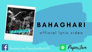 PaperJam - Bahaghari (Official Lyric Video)