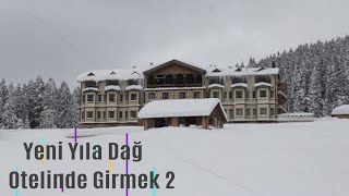 Yeni Yıla Dağ Otelinde Girmek -2