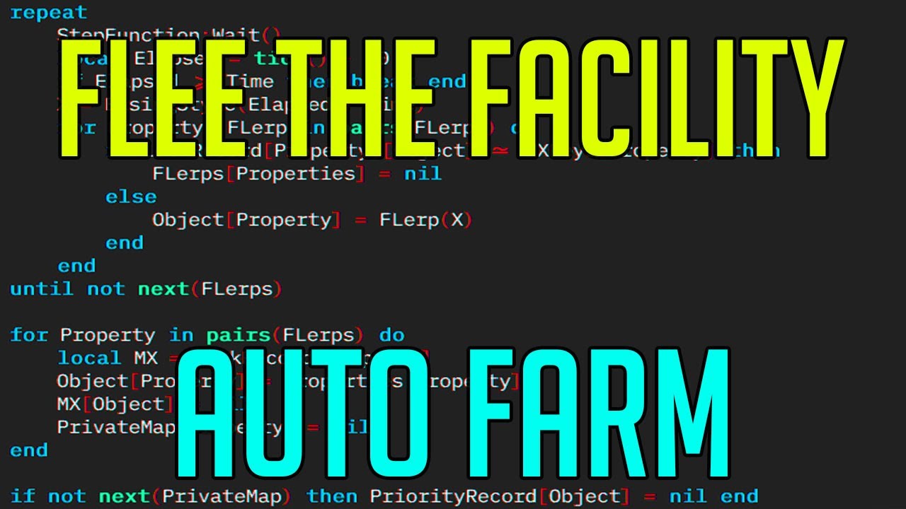 Flee the Facility [Auto Farm] Scripts
