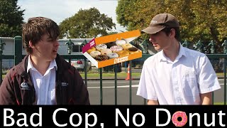 Watch Bad Cop, no Donut Trailer