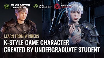 Undergraduate Produces K-Style Game Character | Character Creator. iClone