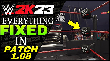 WWE 2K23 Patch 1.08 EVERYTHING THAT IS FIXED!