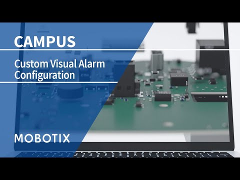 MOBOTIX Custom Visual Alarm Configuration