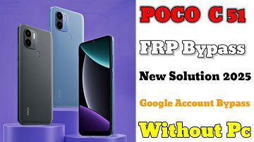 Poco C51 FRP Bypass Android 13 | New Solution 2025 | Poco C51 Google Account Bypass Without Pc |
