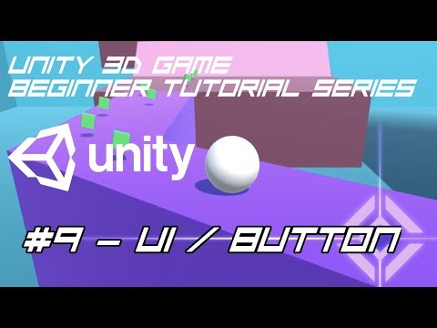 Unity 3D Game Beginner Tutorial #9: UI/Button