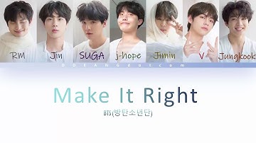 BTS (방탄소년단) – Make It Right (Color Coded Lyrics Eng/Rom/Han/가사)