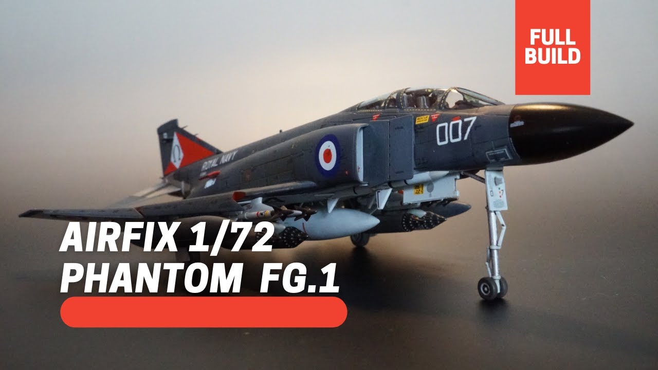Airfix 1/72 F-4 Phantom FG.1 Full Build - YouTube