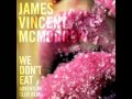 James vincent mcmorrow  we dont eat adventure club dubstep remix