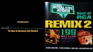 DJ.Banana - Ta Nee Is Banana (DJ.Remix)