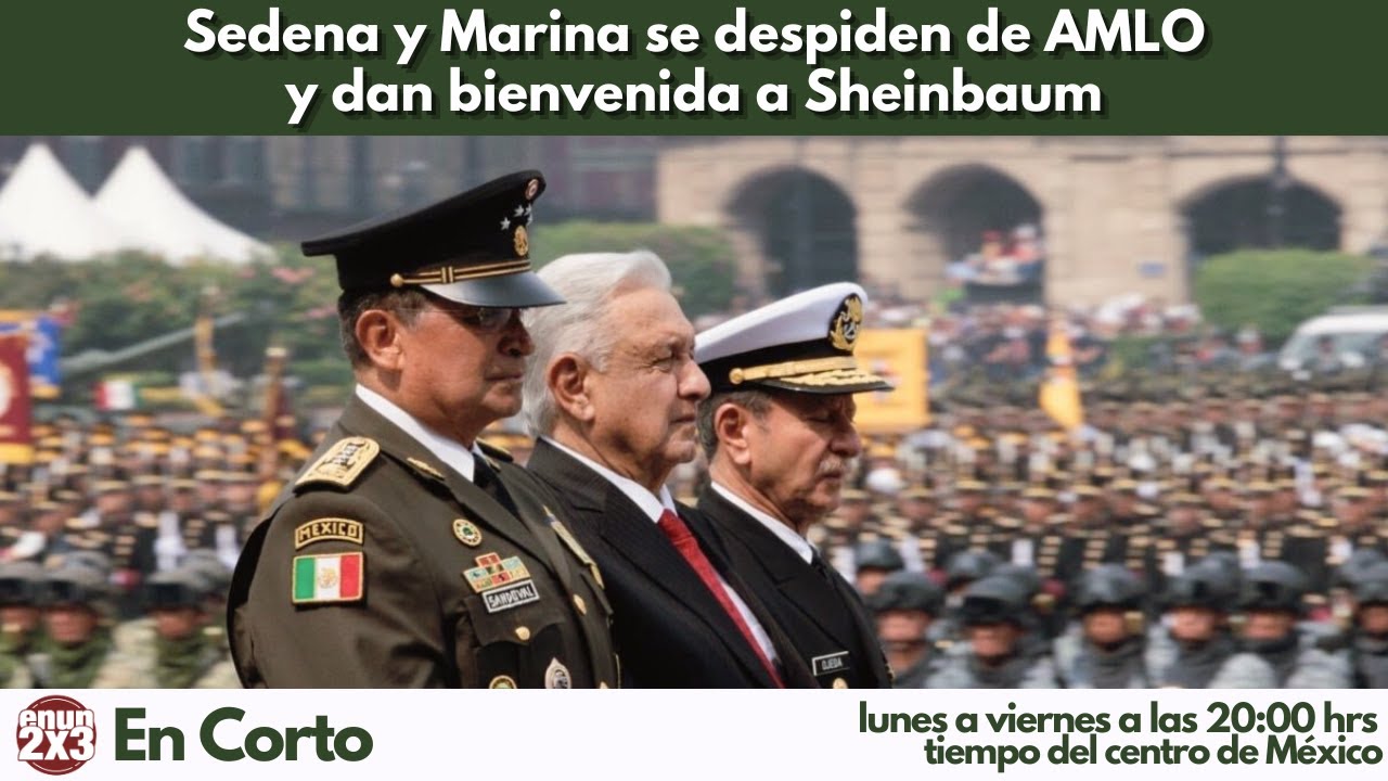 Sedena y Marina se despiden de AMLO y dan bienvenida a Sheinbaum - YouTube