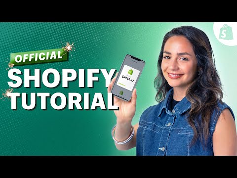 The Official Shopify Tutorial: Set Up Your Store the Right Way