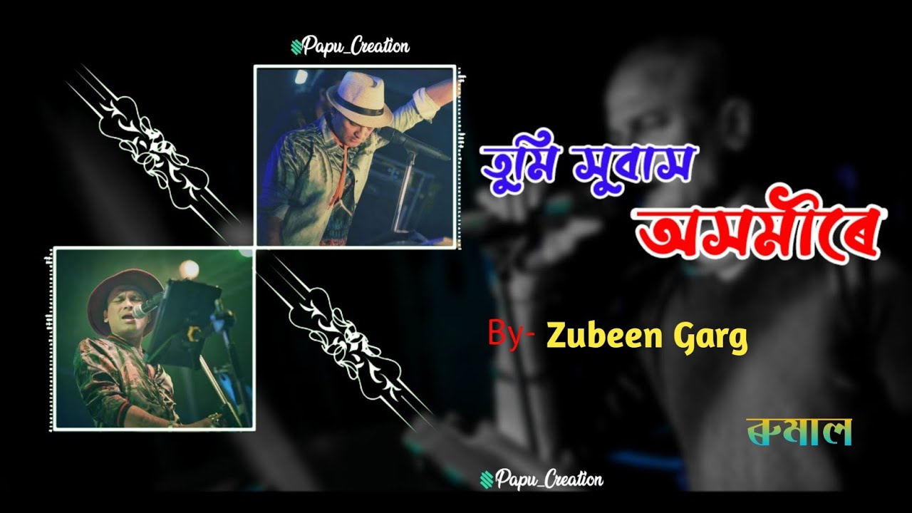 Tumi Hubakh  Zubeen Garg  Tribute To Kalaguru BishnuPrasad Rabha  Assamese Song