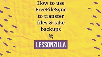 Use FreeFileSync to transfer files & take backups