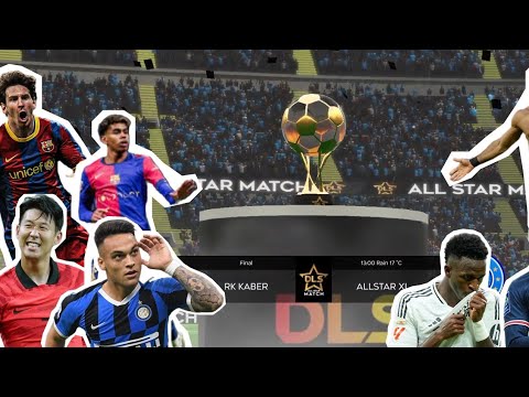 DLS 25 OFFICIAL - My Team Vs All Star Final Match | DREAM LEAGUE SOCCER 2025