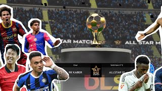 DLS 25 OFFICIAL - My Team Vs All Star Final Match | DREAM LEAGUE SOCCER 2025
