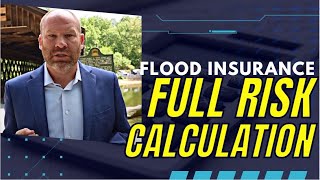How to Calculate Your Flood Insurance Rates using the Full Risk