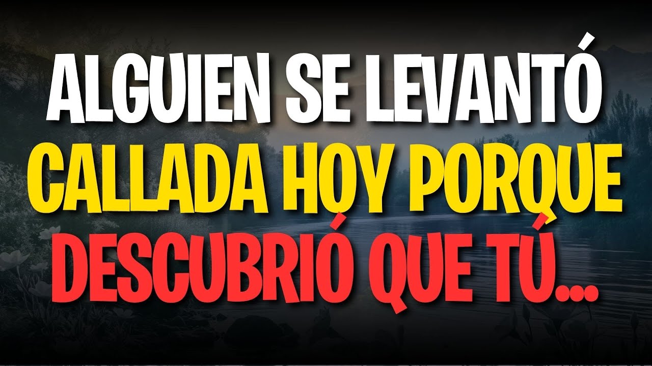 ALGUIEN SE LEVANTÓ CALLADA HOY PORQUE DESCUBRIÓ QUE TÚ...